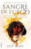 Sangre De Fuego / Fire Blood