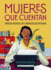 Mujeres Que Cuentan (Clsicos Ilustrados) (Spanish Edition)