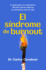 El Sndrome de Burnout/ Burnout Syndrome