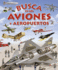 Busca En Los Aviones Y Aeropuertos (Spanish Edition)