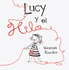 Lucy Y El Hilo (Spanish Edition)