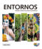 Entornos Units 10-18 Student Print Edition Plus 1 Year Online Premium Access (Std. Book + Eleteca + Ow + Std. Ebook) (Spanish Edition)