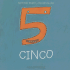 Cinco (Spanish Edition)