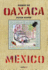 Diario De Oaxaca: Mexico (Sexto Piso Ilustrado) (Spanish Edition)