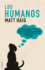 Los Humanos (Spanish Edition)