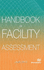 Handbook of Facility Assessment