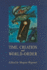 Time Creation and World Order