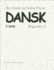 Dansk I Dag: Begyndere 1 (Danish Edition)