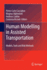 Human Modelling in Assisted Transportation: Models, Tools and Risk Methods