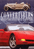 Convertibles History and Evolution of Dream Cars