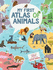 My First Atlas of Animals