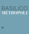 Gabriele Basilico: Metropoli