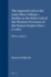The Imperial Cult in the Latin West: Studies in the Ruler Cult of the Western Provinces of the Roman Empire, Volume I, Parts 1 and 2 (Religions in the Graeco-Roman World)
