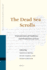 The Dead Sea Scrolls: Transmission of Traditions and Production of Texts (Studies on the Texts of the Desert of Judah)