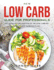 New Low Carb Guide for Professionals: Including an Explanation of the Low Carb Diet and a 14-Day Nutrition Plan