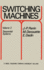 Switching Machines, Volume 2: Sequential Systems