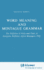 Word Meaning and Montague Grammar: The Semantics of Verbs and Times in Generative Semantics and in Montague's Ptq