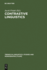 Contrastive Linguistics: Prospects and Problems (Trends in Linguistics: Studies and Monographs) (Volume 22)