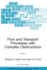 Flow and Transport Processes With Complex Obstructions: Applications to Cities, Vegetative Canopies and Industry (Nato Science Series II: Mathematics, Physics and Chemistry, 236)