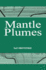 Mantle Plumes