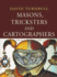 Masons, Tricksters and Cartographers: Comparative Studies in the Sociology of Scientific and Indigenous Knowledge (Paperback Or Softback)