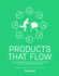 Products That Flow: Circular Business Models and Design Strategies for Fast-Moving Consumer Goods