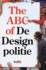 Abc of De Designpolitie: Abc of the Designpolice