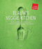 Blauw's Veggie Kitchen: Restaurant Blauw's Crew Presents 70 Authentic Vegetarian and Vegan Recipes