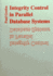 Integrity Control in Parallel Database Systems