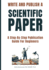 Write and Publish Scientific Paper: A Step-By-Step Publication Guide For Beginners