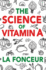 The Science of Vitamin A: Everything You Need to Know About Vitamin A