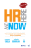 Hr Here and Now: the Making of the Quintessential People Champion