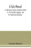A Zulu manual, or vade-mecum, being a companion volume to The Zulu-Kafir language, and the English-Zulu dictionary,