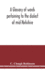 A glossary of words pertaining to the dialect of mid-Yorkshire; with others peculiar to lower Nidderdale. To which is prefixed on Outline grammar of the mid-Yorkshire dialect