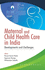 Maternal and Child Health Care in India