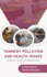 TANNERY POLLUTION AND HEALTH ISSUES (Facts and Evidences)