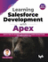 Learning Salesforce Development With Apex