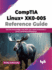 Comptia Linux+ Xk0-005 Reference Guide: Get the Knowledge and Skills You Need to Become a Linux Certified Professional (English Edition)