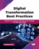 Digital Transformation Best Practices: Empower your business with data-driven strategies and Agile technologies (English Edition)