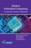 Modern Embedded Computing An Approach to Software Applications
