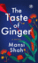 The Taste of Ginger: a Novel