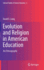 Evolution and Religion in American Education: An Ethnography