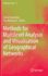 Methods for Multilevel Analysis and Visualisation of Geographical Networks