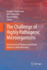 The Challenge of Highly Pathogenic Microorganisms: Mechanisms of Virulence and Novel Medical Countermeasures