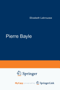 Pierre Bayle Tome One