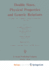 Double Stars, Physical Properties and Generic Relations: Proceeding of Iau Colloquium No. 80 Held at Lembang, Java 3_7 June 1983