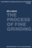 The Process of Fine Grinding (Developments in Mineral Science and Engineering)