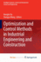 Optimization and Control Methods in Industrial Engineering and Construction