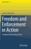 Freedom and Enforcement in Action a Study in Formal Action Theory