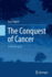 The Conquest of Cancer: A Distant Goal